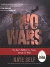 Two Wars (MP3): One Hero's Fight on Two Fronts—Abroad and Within